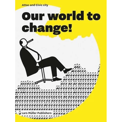 Our World to Change! - Paperback