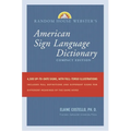 Random House Webster's American Sign Language Dictionary: Compact Edition - Paperback