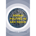 Sound-Politics in São Paulo - Paperback
