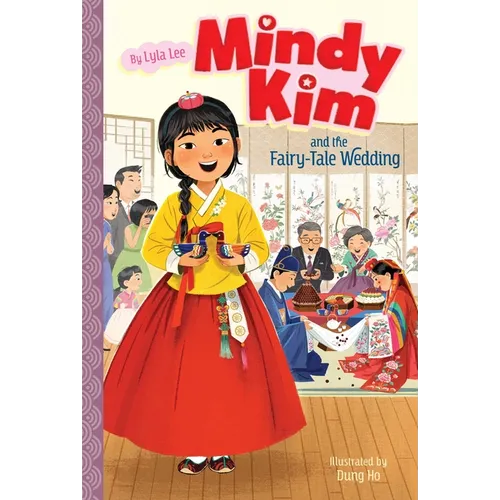 Mindy Kim and the Fairy-Tale Wedding - Hardcover