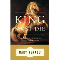 The King Must Die - Paperback