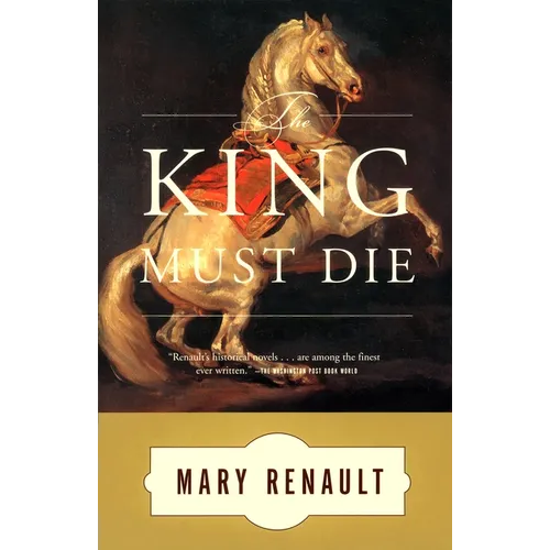 The King Must Die - Paperback