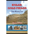 Kolar Gold Fields Down Memory Lane: Paeans to Lost Glory - Paperback