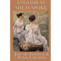 English as She Is Spoke - Paperback