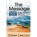 The Message in the Miracles - Paperback