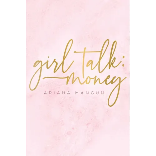 Girl Talk: Money - Hardcover