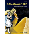 Bananaworld: Quantum Mechanics for Primates - Hardcover