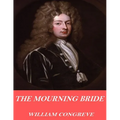 The Mourning Bride - Paperback