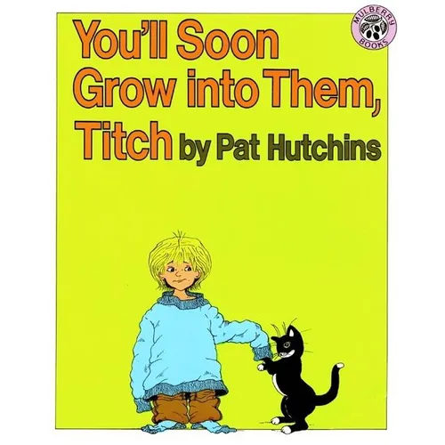 You'll Soon Grow Into Them, Titch - Paperback