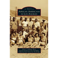African Americans in Los Angeles - Hardcover