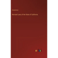 Revised Laws of the State of California - Hardcover