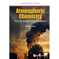 Atmospheric Chemistry: From the Surface to the Stratosphere - Paperback