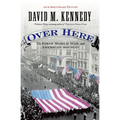 Over Here: The First World War and American Society (Anniversary) - Paperback