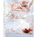 Weddings, Butterflies & the Sweetest Dreams - Hardcover