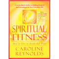 Spiritual Fitness - How to Live in Truth and Trust: How to Live in Truth and Trust - Paperback