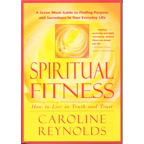 Spiritual Fitness - How to Live in Truth and Trust: How to Live in Truth and Trust - Paperback