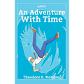 Aawt: An Adventure With Time - Paperback