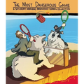 The Most Dangerous Game: A Saturday Morning Breakfast Cereal Collection - Paperback