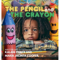 The Pencil and the Crayon - Hardcover