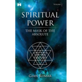 Spiritual Power: The Mask of the Absolute - Volume 2 - Paperback
