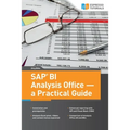 SAP BI Analysis Office - a Practical Guide - Paperback
