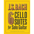 J.S. Bach 6 Cello Suites for Solo Guitar - Paperback