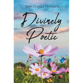 Divinely Poetic - Paperback