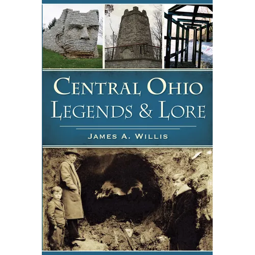 Central Ohio Legends & Lore - Paperback