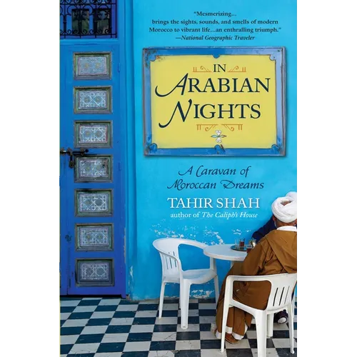 In Arabian Nights: A Caravan of Moroccan Dreams - Paperback