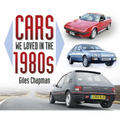 Cars We Loved in the 1980s - Paperback