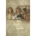 When We Last Spoke - Paperback