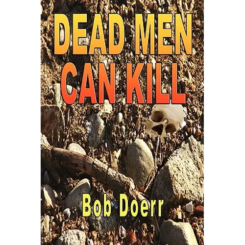 Dead Men Can Kill: (A Jim West Mystery Thriller Series Book 1) - Paperback