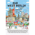 Our West Berlin: Storybook From The Island - Paperback