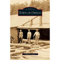 Town of Owego - Hardcover