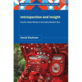Introspection and Insight: South Indian Minds in the Early Modern Era - Paperback
