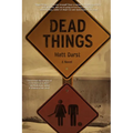 Dead Things - Paperback