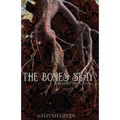 The Bones Stay: and other short stories - Paperback