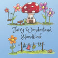 Fairy Wonderland Handbook: Second Edition - Paperback
