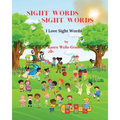 Sight Words Sight Words: I Love Sight Words - Paperback