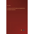 A Treatise on the Principles and Applications of Analytic Geometric - Hardcover