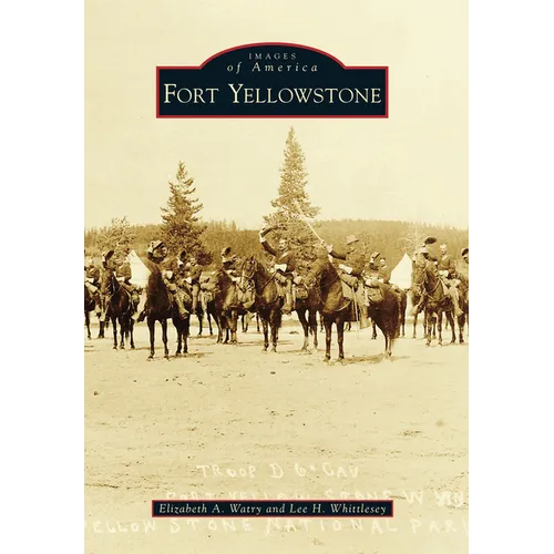 Fort Yellowstone - Paperback