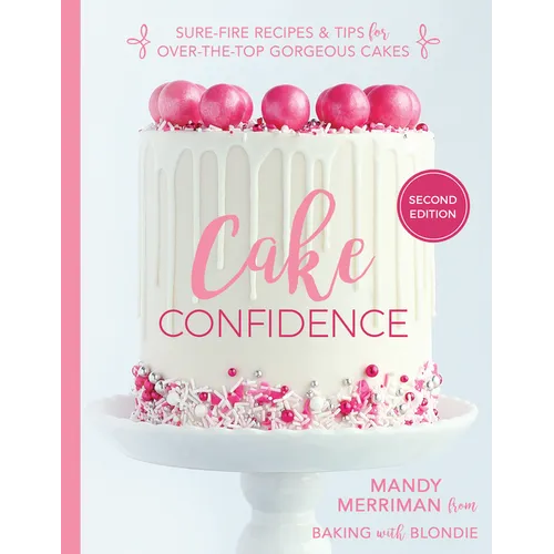 Cake Confidence 2nd Edition - Hardcover
