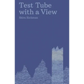 Test Tube with a View - Paperback