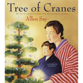 Tree of Cranes: A Christmas Holiday Book for Kids - Paperback