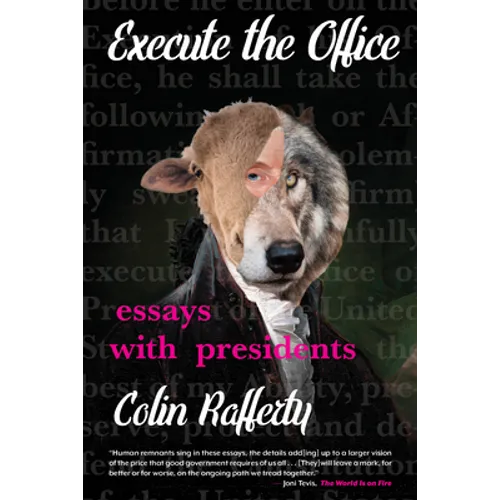 Execute the Office: Essays with Presidents - Paperback