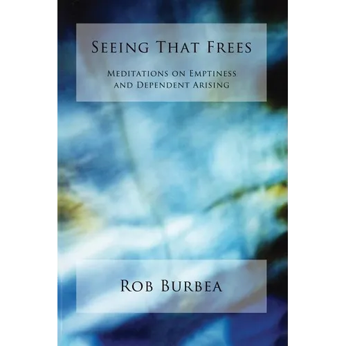 Seeing That Frees - Paperback