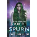 Spurn: A Walker Saga Book Two - Paperback