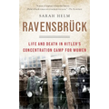 Ravensbruck: Life and Death in Hitler's Concentration Camp for Women - Paperback