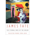 The Eternal Ones of the Dream: Selected Poems 1990 - 2010 - Paperback