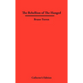 The Rebellion of The Hanged - Hardcover